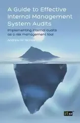 Guide to Effective Internal Management System Audits (A) - Andrew W. Nichols