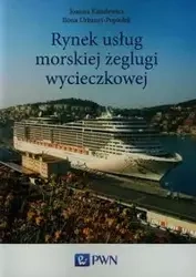 Rynek usług morskiej żeglugi wycieczkowej - Joanna Kizielewicz, Ilona Urbanyi-Popiołek
