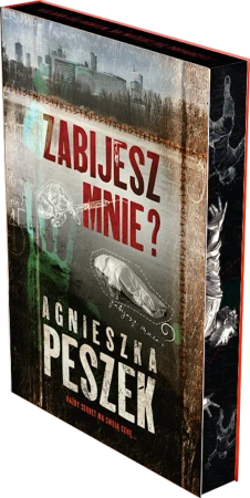 Zabijesz mnie? - Agnieszka Peszek