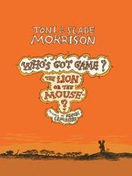 Lion or the Mouse? - Toni Morrison