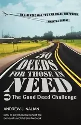 50 Deeds for Those in Need - Andrew J. Nalian