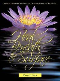 Heal Beneath the Surface - Sage Crystal ND