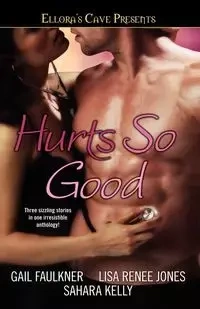Hurts So Good - Gail Faulkner
