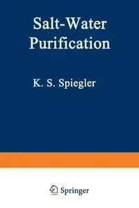 Salt-Water Purification - Spiegler K.
