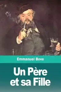 Un Père et sa Fille - Emmanuel Bove