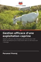 Gestion efficace d'une exploitation caprine - Ponraj Perumal