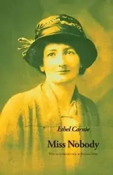 Miss Nobody - Ethel Carnie