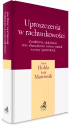 Uproszczenia w rachunkowości - Artur Hołda, Rafał Marciniak
