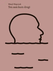 Ten sam kurz drogi - Wasyl Słapczuk