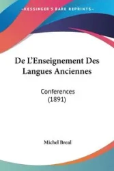 De L'Enseignement Des Langues Anciennes - Michel Breal