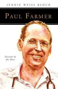Paul Farmer - Jennie Block Weiss