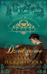 Apteka pod Złotym Moździerzem. Dziedzictwo - Lucyna Olejniczak