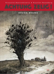Achtung Zelig! Druga wojna - Krzysztof Gawronkiewicz, Krystian Rosenberg