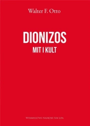 Dionizos. Mit i kult w.2 - Walter Otto F.