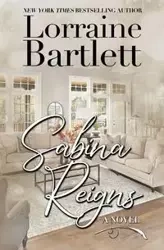 Sabina Reigns - Lorraine Bartlett