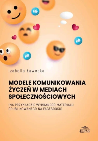 Model komunikowania życzeń w mediach.. - Izabella Ławecka