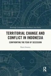 Territorial Change and Conflict in Indonesia - Istania Ratri