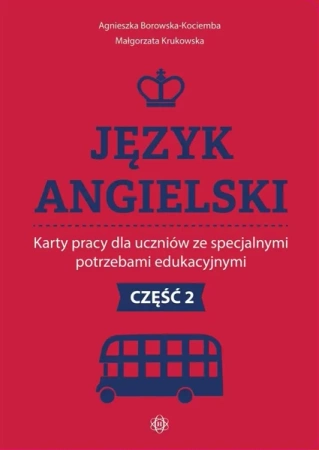 Język angielski. Karty pracy dla uczniów... cz.2 - Agnieszka Borowska-Kociemba, Małgorzata Krukowska