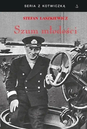 Szum młodości w.3 - Stefan Łaszkiewicz