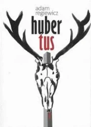 Hubertus - Adam Regiewicz