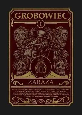 Grobowiec T.1 Zaraza - Jakub Kozłowski