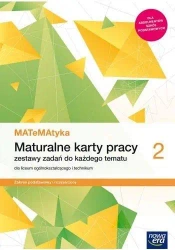 MATeMAtyka LO 2 ZPR Maturalne Karty Pracy NE - Dorota Ponczek, Karolina Wej