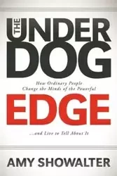 The Underdog Edge - Amy Showalter