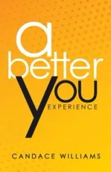 A Better You Experience - Williams Candace