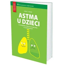 Astma u dzieci w codziennej praktyce lekarskiej - Adam Sybilski
