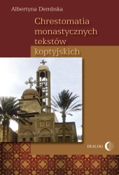 eBook Chrestomatia monastycznych tekstów koptyjskich - Albertyna Dembska epub