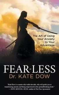 Fear-Less - Kate Dow Dr.