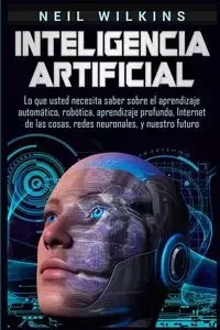 Inteligencia artificial - Neil Wilkins