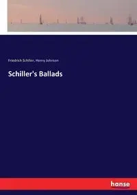 Schiller's Ballads - Schiller Friedrich