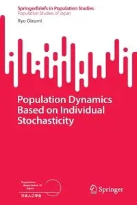 Population Dynamics Based on Individual Stochasticity - Oizumi Ryo