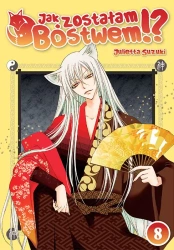 Jak zostałam Bóstwem!? Tom 8 - Julietta Suzuki