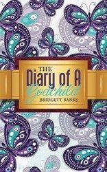 The Diary of a Godchild - Bridgett Banks