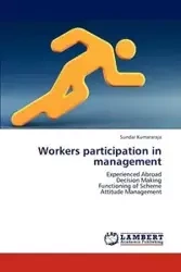 Workers participation in management - Kumararaja Sundar
