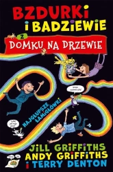 Bzdurki i badziewie z domku na drzewie - Andy Griffiths, Jill Griffiths, Terry Denton, Mac