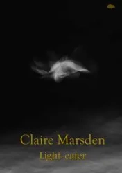 Light-eater - Claire Marsden