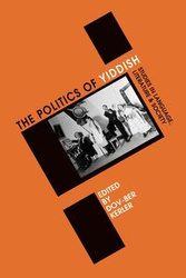 Politics of Yiddish - Kerler Dov-Ber