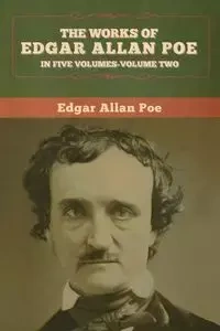 The Works of Edgar Allan Poe - Edgar Allan Poe
