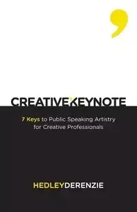 Creative Keynote - Derenzie Hedley