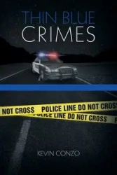 Thin Blue Crimes - Kevin Conzo