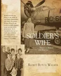 Soldier's Wife - Walker Rickey Butch