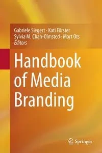 Handbook of Media Branding - Siegert Gabriele