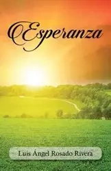 Esperanza - Luis Rivera Ángel Rosado