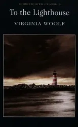 To the Lighthouse. Wordsworth Classics wer. angielska - Virginia Woolf
