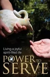 Power to Serve - Walter G. Fremont