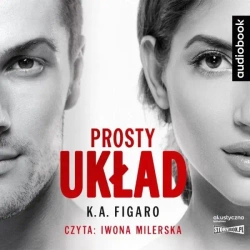 Prosty układ. Audiobook - K. A. Figaro