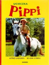 Ucieczka Pippi - Astrid Lindgren